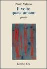 Il volto quasi umano Il volto quasi umano