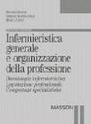 Infermieristica generale e organizzazione della professione