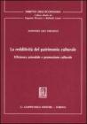 La redditivit� del patrimonio culturale. Efficienza aziendale e promozione culturale
