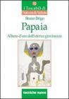 Papaia. L'albero d'oro dell'eterna giovinezza