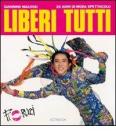 Liberi tutti