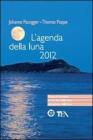 L' agenda della luna 2012