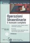 Operazioni straordinarie. Il manuale completo. Con CD-ROM Operazioni straordinarie. Il manuale completo. Con CD-ROM