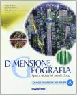Dimensione geografia. Spazi e società nel mondo d'oggi. Con atlante dei continenti. Con espansione online. Per le Scuole superiori vol.1 Dimensione geografia. Spazi e società nel mondo d'oggi. Con atlante dei continenti. Con espansione online. Per le Scuole superiori vol.1