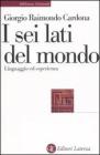 I sei lati del mondo. Linguaggio ed esperienza