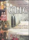 Clic. Cultura e lingua d'Italia. CD-ROM. Ediz. italiana e inglese