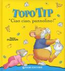 Ciao ciao, pannolino! Topo Tip Ciao ciao, pannolino! Topo Tip