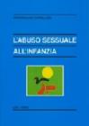 L' abuso sessuale all'infanzia