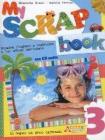My scrap book. Con CD Audio. Per la 3� classe elementare