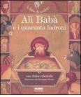 Al� Bab� e i quaranta ladroni. Con CD Audio