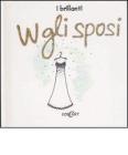 W gli sposi