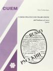 Corso pratico di traduzione dall'italiano al russo vol.1