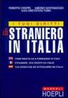 I tuoi diritti di straniero in Italia