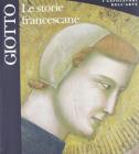 Giotto. Le storie francescane