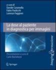 La dose al paziente in diagnostica per immagini. E-book