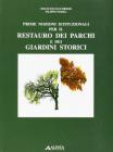 Prime nozioni istituzionali per il restauro dei parchi e dei giardini storici