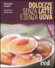 Dolcezze senza latte e senza uova