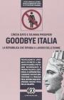 Goodbye Italia. La Repubblica che ripudia il lavoro delle donne