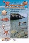Giglio sott'acqua. Guida ai pesci e altra vita marina. Itinerari snorkeling. Con pinne e maschera vol.2