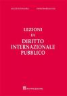 Lezioni di diritto internazionale pubblico Lezioni di diritto internazionale pubblico