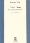 Cercare l'uomo. Socrate, Platone, Aristotele