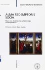 Alma Redemptoris socia. Maria e la Redenzione nella teologia contemporanea
