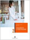 Legislazione per le aziende ristorative. Per gli Ist. Professionali alberghieri vol.2