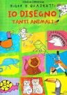Righe e quadretti. Io disegno tanti animali