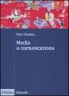 Media e comunicazione Media e comunicazione