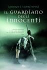 Il guardiano degli innocenti Il guardiano degli innocenti