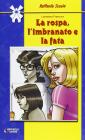 La Rospa, l'imbranato, la fata
