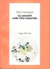 Le passioni nella Cina imperiale