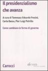 Il presidenzialismo che avanza. Come cambiano le forme di governo