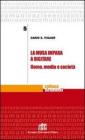 La Musa impara a digitare. Uomo, media e societ�