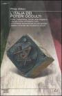 L' Italia dei poteri occulti L' Italia dei poteri occulti