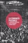 La comunit� possibile. La democrazia consiliare in Rosa Luxemburg e Hannah Arendt