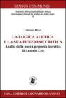 La logica aletica e la sua funzione critica. Analisi della nuova proposta teoretica di Antonio Livi