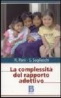 La complessit� del rapporto adottivo