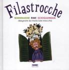 Filastrocche di re, regine e parole in libert�