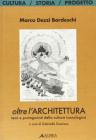 Oltre l'architettura. Temi e protagonisti della cultura iconologica