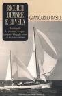 Ricordi di mare e di vela. E-book