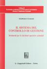 Il sistema del controllo di gestione. Strumenti per le decisioni operative aziendali