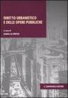 Diritto urbanistico e delle opere pubbliche