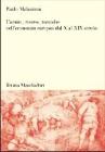 Uomini, risorse, tecniche nell'economia europea dal X al XIX secolo