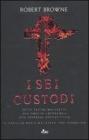 I sei custodi