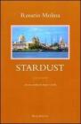 Stardust con una cartolina di Angelo Ciccullo