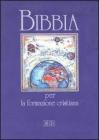 Bibbia per la formazione cristiana Bibbia per la formazione cristiana
