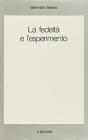 La fedelt� e l'esperimento
