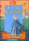 Fiabe sonore. Le pi� belle fiabe di Perrault. Con 2 CD Audio