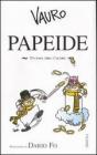 Papeide. Un Papa tira l'altro Papeide. Un Papa tira l'altro